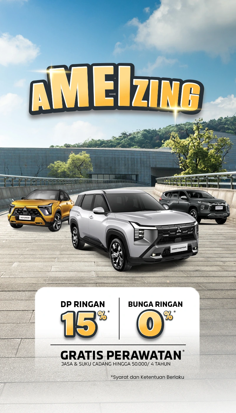 AMEIZING! - Temukan Harga & Promo Terbaru Mitsubishi dari Sardana untuk bulan Mei 2026